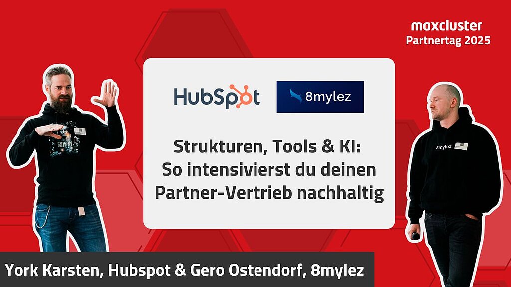 maxcluster-Partnertag Vortrag von York Karsten (Hubspot) und Gero Ostendorf (8mylez)
