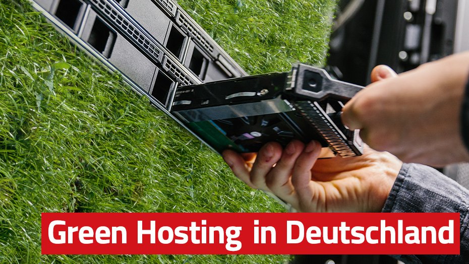 Nachhaltiges Hosting in Deutschland