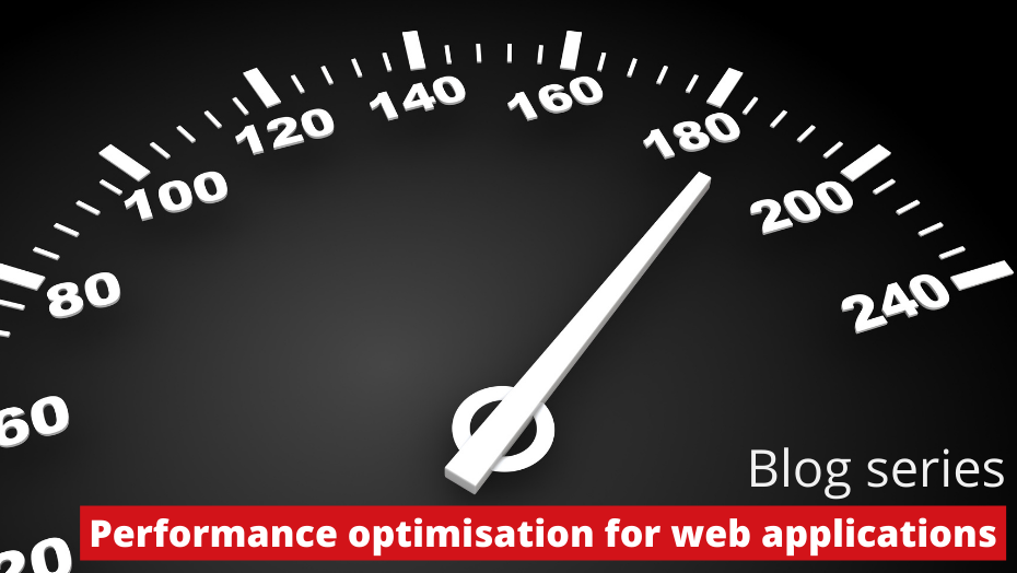 Performance optimisation for web applications