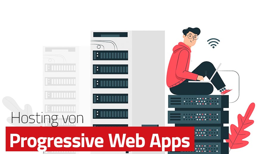 Hosting von Progressive Web Apps