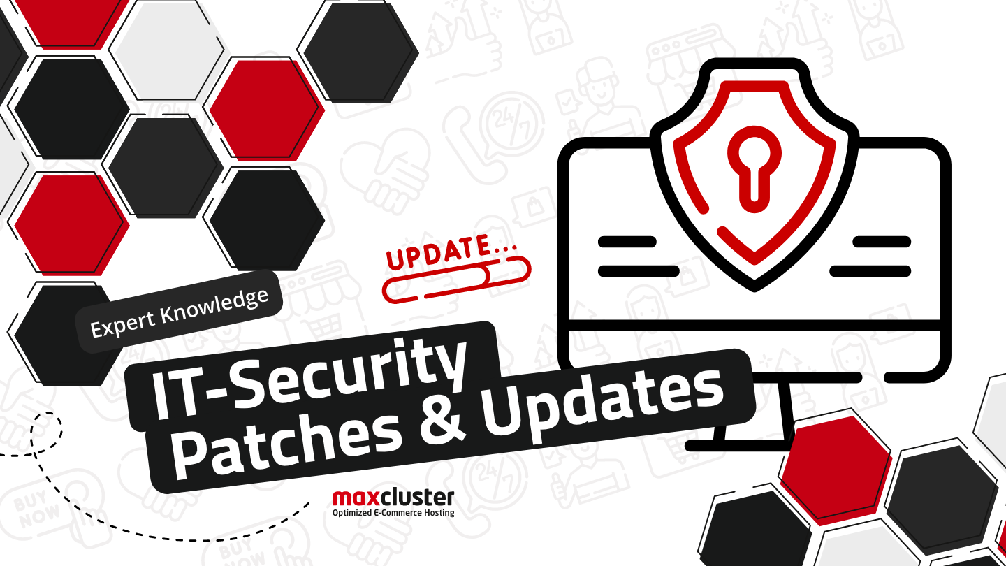 Patches & Updates - Pillars of IT Security