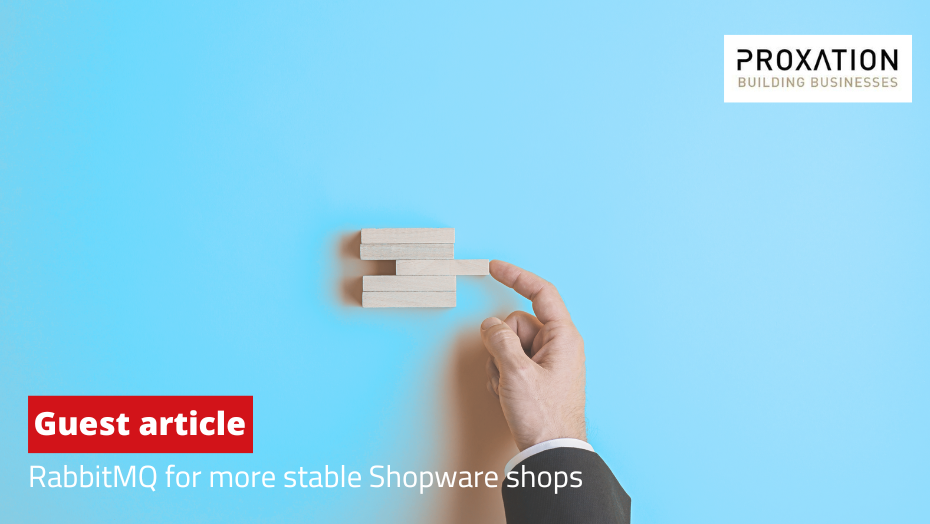 RabbitMQ for more stable Shopware shops