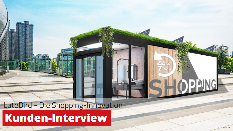 LateBird - die Shopping-Innovation | Kunden-Interview