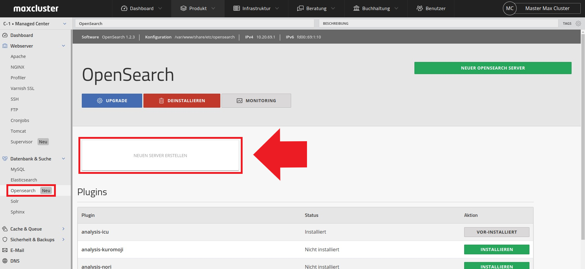 Step 1: OpenSearch via the navigation and click on the button "Create new server"